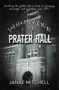 Paranormal Pariah of Prater Hall