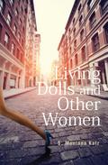 Living Dolls and Other Women