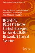 Hybrid PID Based Predictive Control Strategies for