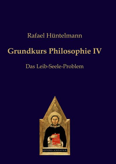 Grundkurs Philosophie IV
