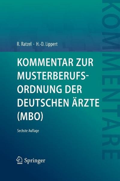 Kommentar zur Musterberufsordnung der deutschen Ärzte (MBO)
