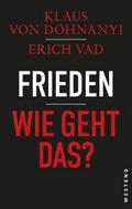 Frieden - Wie geht das?