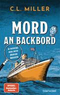 Mord an Backbord von C L Miller | Taschenbuch