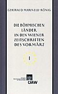 Die böhmischen Länder in den Wiener Zeitschriften und Almanachen des Vormärz (1805-1848)