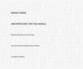 Kenzo Tange: Architecture for the World