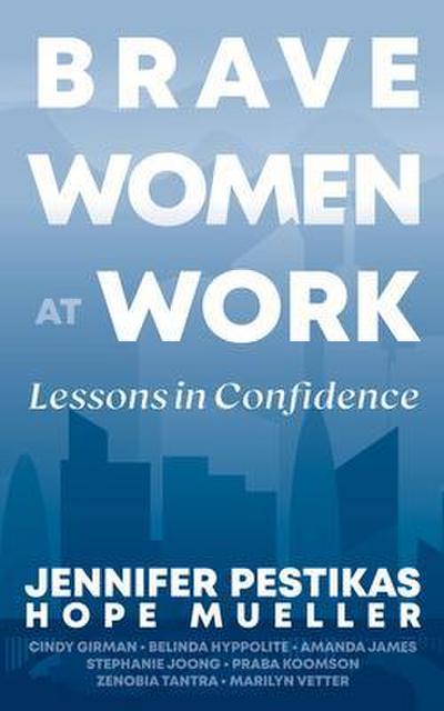 Brave Women at Work