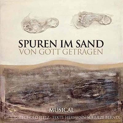 Spuren im Sand - Von Gott getragen, 1 Audio-CD