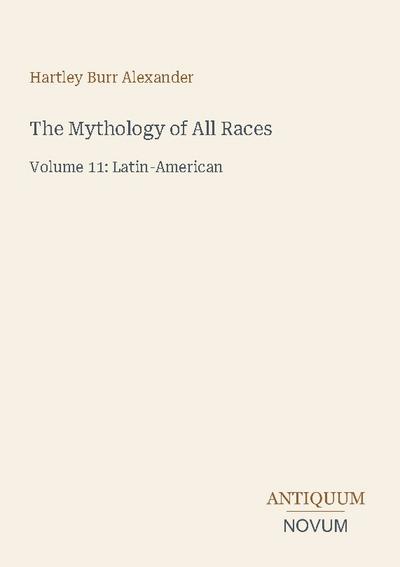 The Mythology of All Races