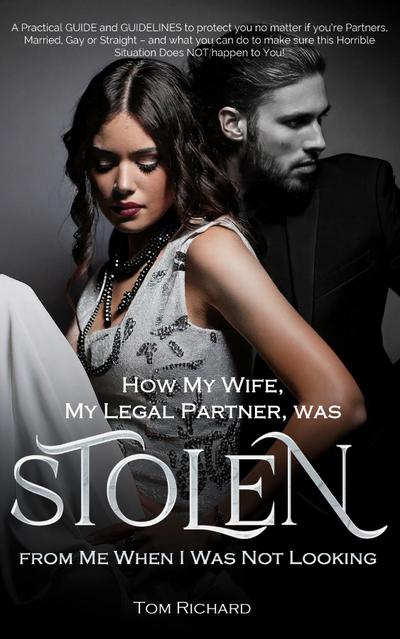 How My Wife was Stolen