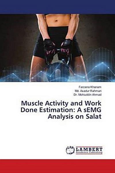 Muscle Activity and Work Done Estimation: A sEMG Analysis on Salat