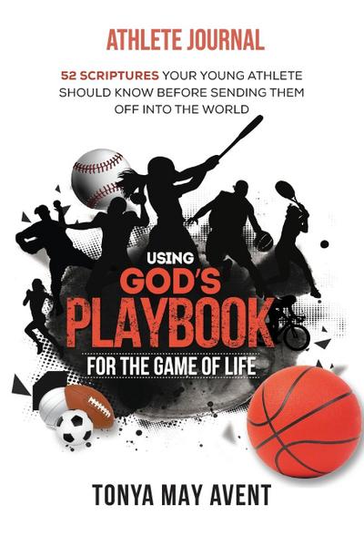 Using God’s Playbook for the Game of Life
