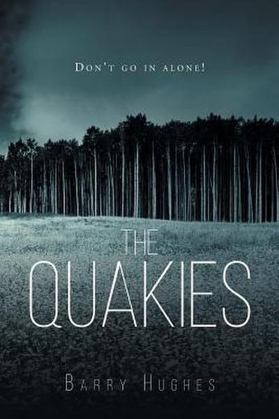 The Quakies