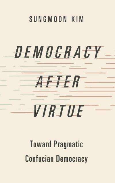 Democracy After Virtue