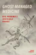 Ghost-Managed Medicine