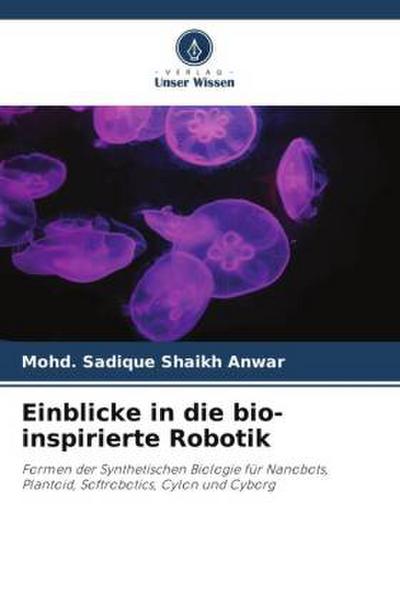 Einblicke in die bio-inspirierte Robotik
