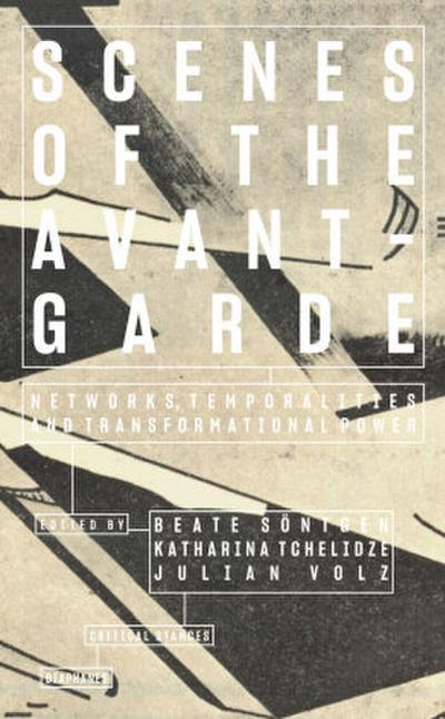 Scenes of the Avant-Garde