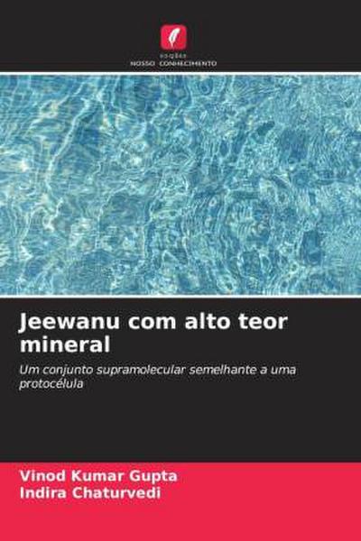 Jeewanu com alto teor mineral