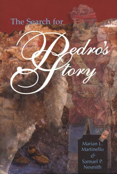 The Search for Pedro’s Story