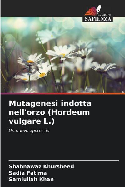 Mutagenesi indotta nell’orzo (Hordeum vulgare L.)