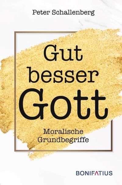 Gut Besser Gott