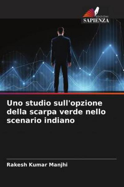Uno studio sull’opzione della scarpa verde nello scenario indiano