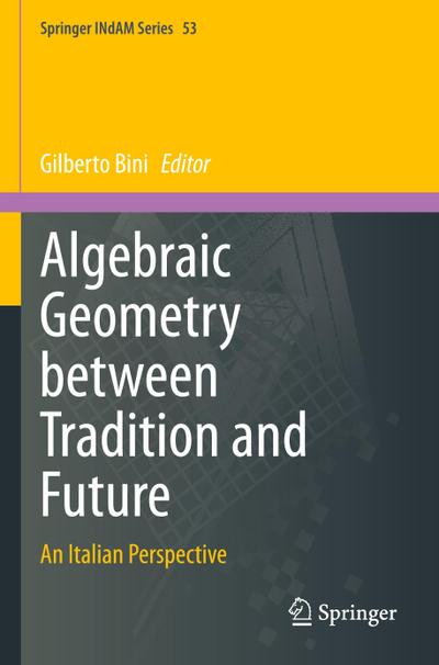Algebraic Geometry between Tradition and Future