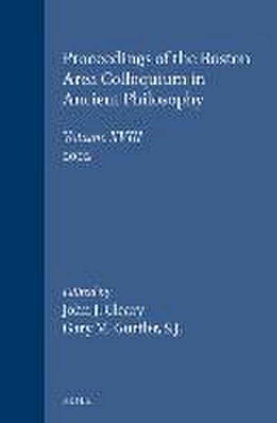 Proceedings of the Boston Area Colloquium in Ancient Philosophy
