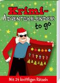 Krimi-Adventskalender to go 2: Mit 24 kniffligen Rätseln (Adventskalender für Erwachsene - 24 Rätsel)