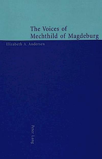 The Voices of Mechthild of Magdeburg