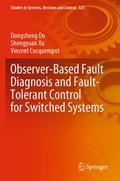 Observer-Based Fault Diagnosis and Fault-Tolerant 