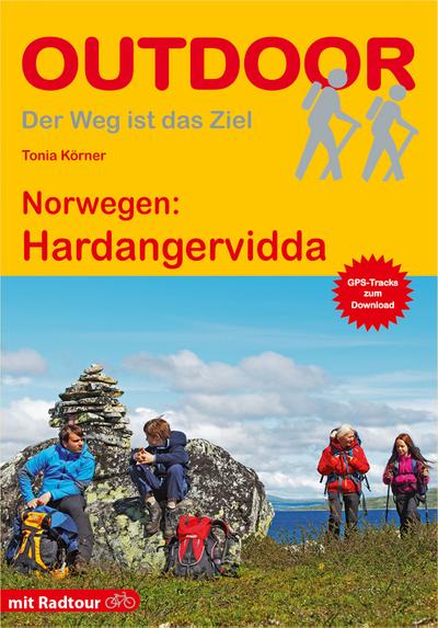 Norwegen: Hardangervidda (OutdoorHandbuch): Mit Radtour (Der Weg ist das Ziel)