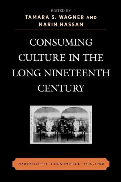 Consuming Culture in the Long Nineteenth Century