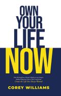 Own Your Life Now