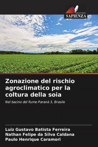 Zonazione del rischio agroclimatico per la coltura della soia