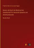 Neues Jahrbuch der Berljnischen Gesellschaft für D