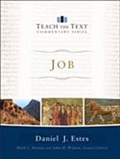 Job (Teach the Text Commentary Series)