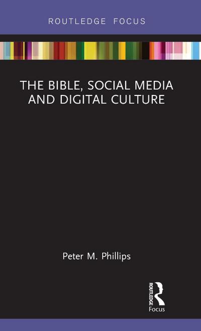 The Bible, Social Media and Digital Culture