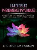 La Loi de les Phénomènes Psychiques (Traduit)