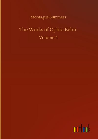 The Works of Ophra Behn