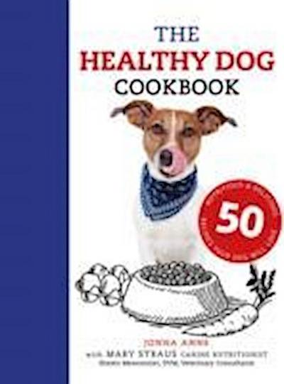 Healthy Dog Cookbook