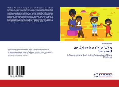 An Adult is a Child Who Survived