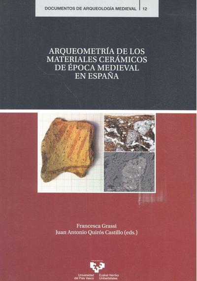 Arqueometría de los materiales cerámicos de época medieval en España