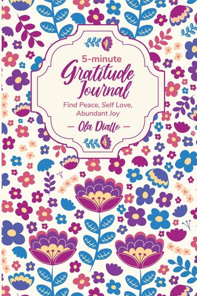 Diallo, O: 5-Minute Gratitude Journal