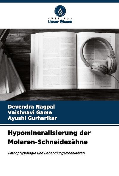 Hypomineralisierung der Molaren-Schneidezähne