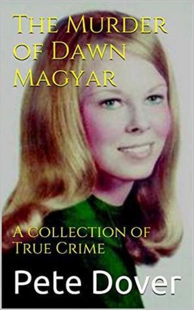 Murder of Dawn Magyar
