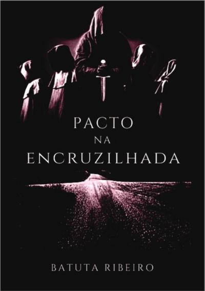 Pacto Na Encruzilhada
