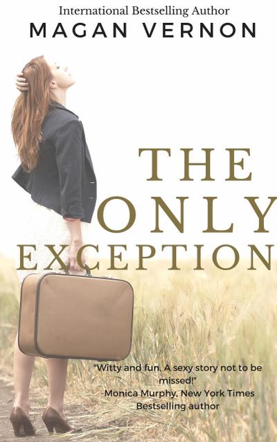 The Only Exception (The Only Series, #1)