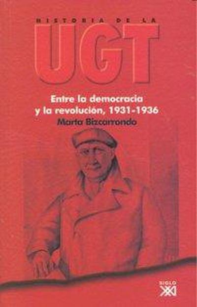 Entre la democracia y la revolución, 1931-1936
