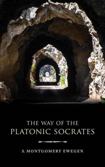 The Way of the Platonic Socrates