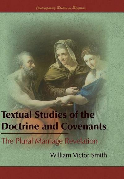 Textual Studies of the Doctrine and Covenants